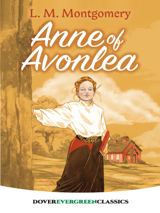 Title details for Anne of Avonlea by L. M. (Lucy Maud) Montgomery - Available